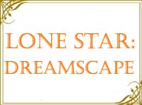 LoneStarDreamscape LoneStarDreamscape